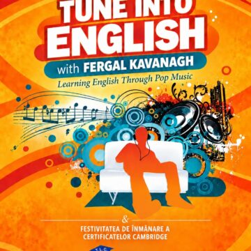 The Language Centre Onești aduce pentru prima dată în România spectacolul Tune Into English