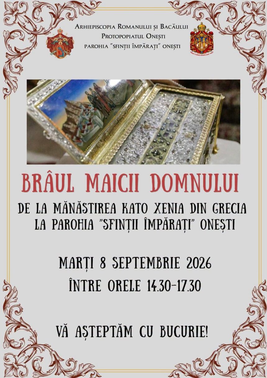 Brâul Maicii Domnului ajunge în Onești!